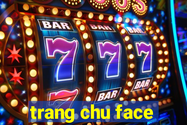 trang chu face