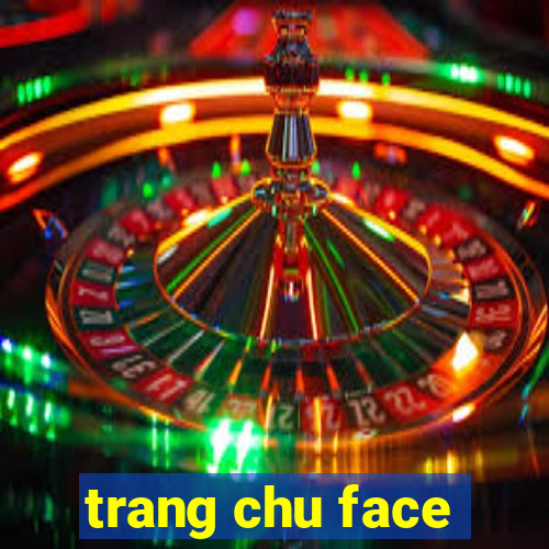 trang chu face