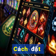 Cách đặt cược XSBP ngày 28