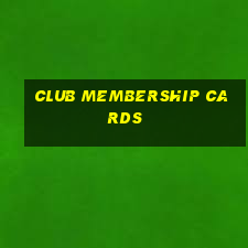 club membership cards