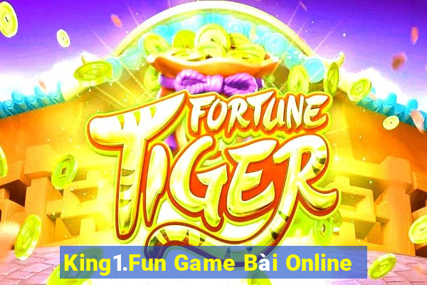 King1.Fun Game Bài Online