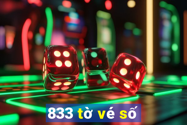 833 tờ vé số