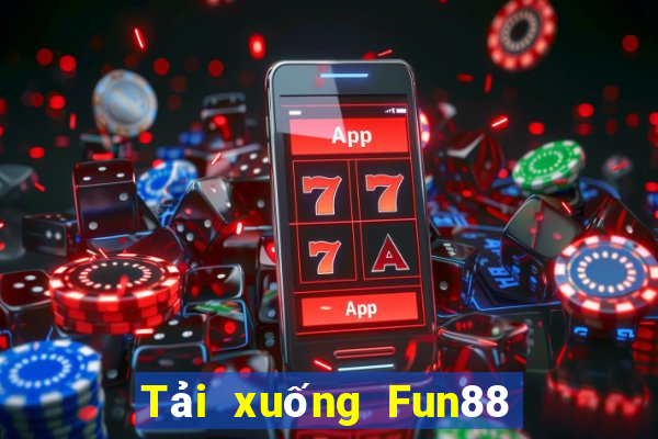 Tải xuống Fun88 đơn và kép