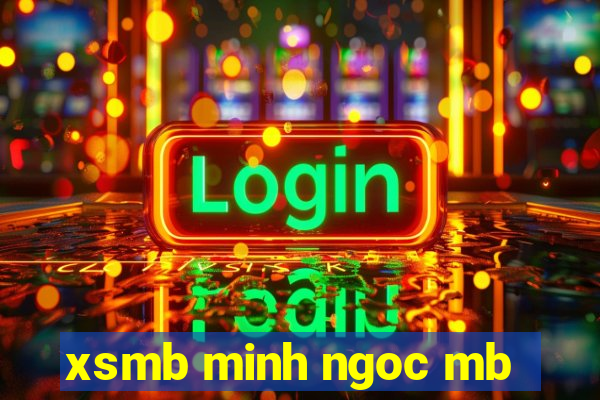 xsmb minh ngoc mb