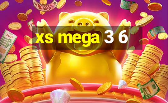 xs mega 3 6