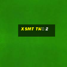 xsmt thứ 2