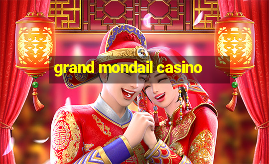 grand mondail casino