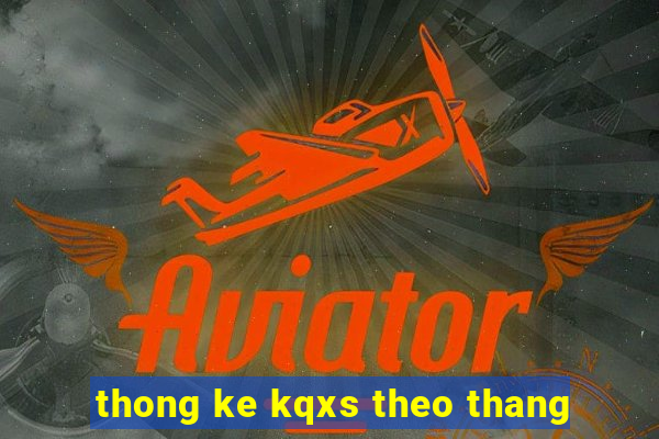 thong ke kqxs theo thang