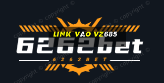 Link Vào Vz685