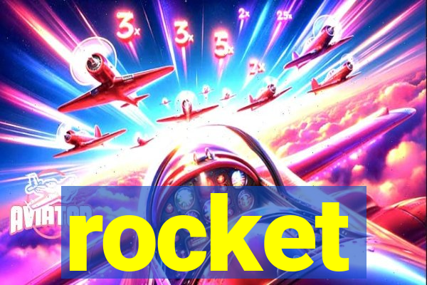 rocket