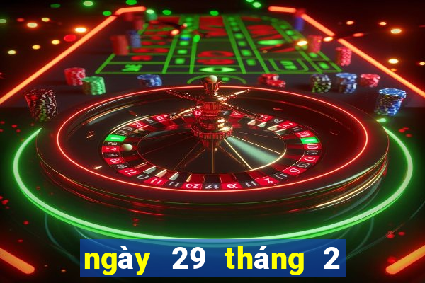 ngày 29 tháng 2 xổ số an giang