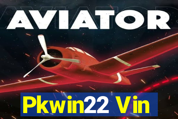 Pkwin22 Vin