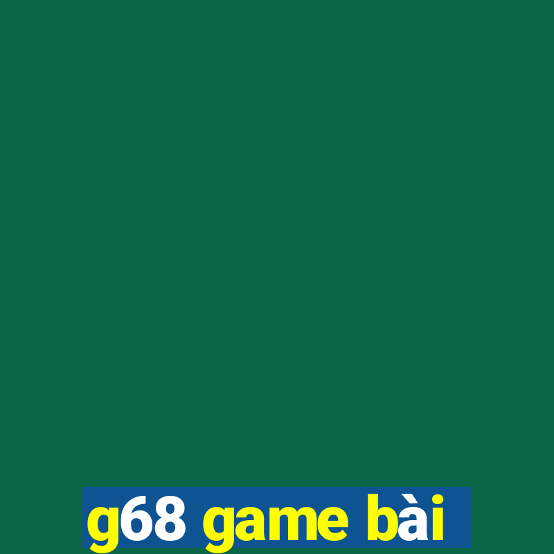 g68 game bài