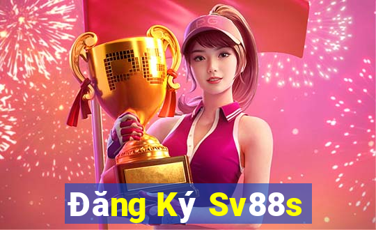 Đăng Ký Sv88s