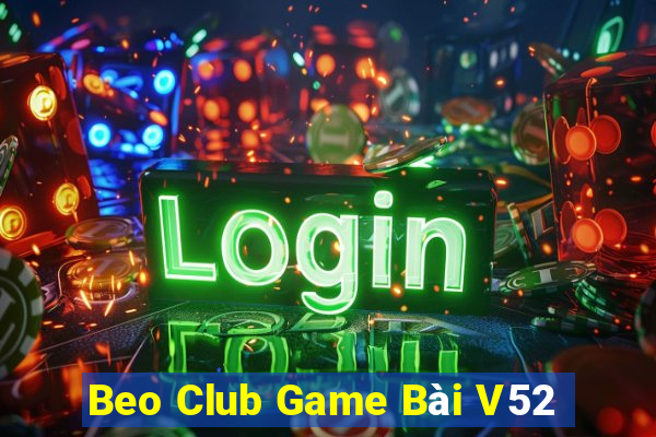 Beo Club Game Bài V52