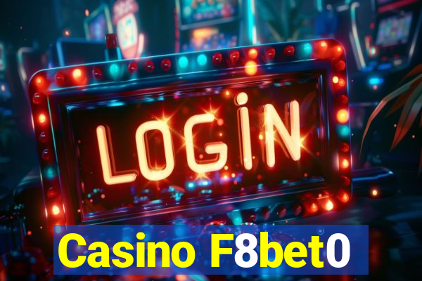 Casino F8bet0