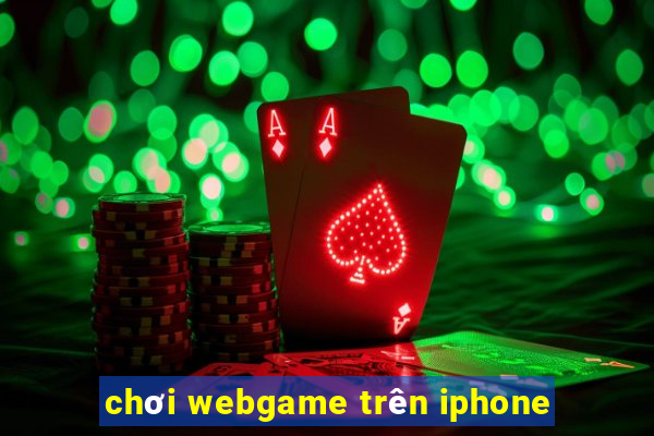 chơi webgame trên iphone