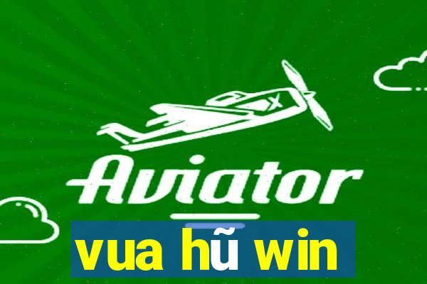 vua hũ win