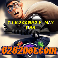 tải ku casino về máy tính