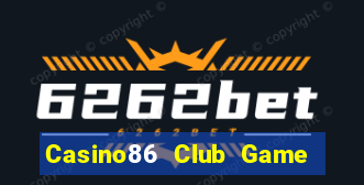 Casino86 Club Game Bài 567