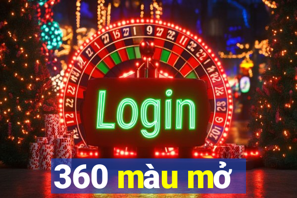 360 màu mở