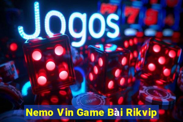 Nemo Vin Game Bài Rikvip