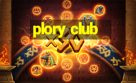 plory club