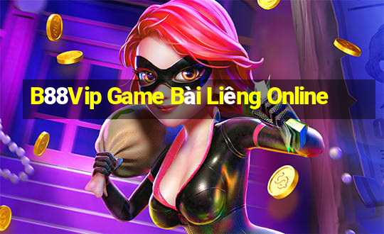 B88Vip Game Bài Liêng Online