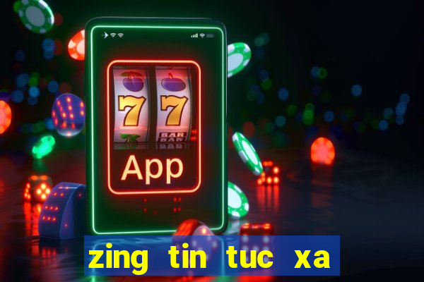 zing tin tuc xa hoi giai tri