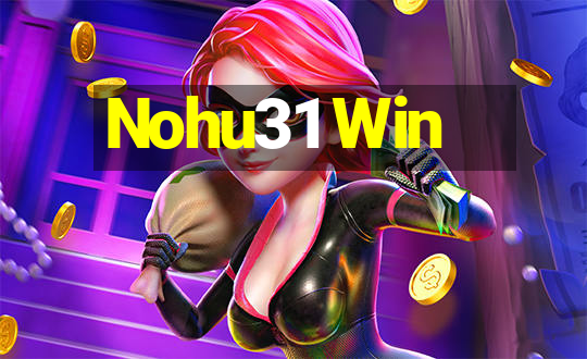 Nohu31 Win