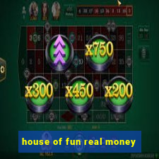 house of fun real money