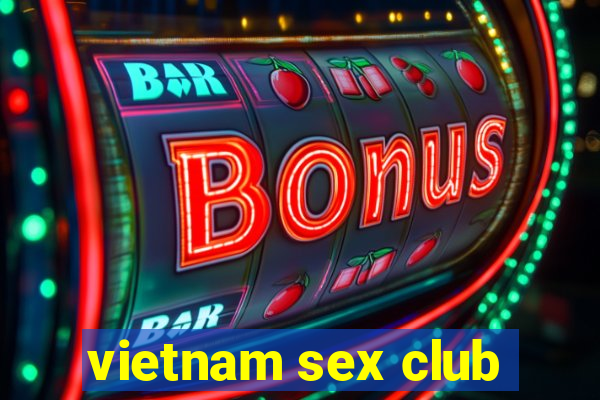 vietnam sex club