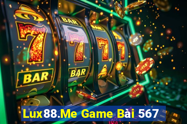 Lux88.Me Game Bài 567