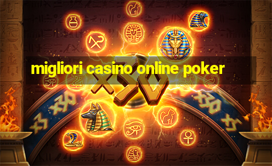 migliori casino online poker