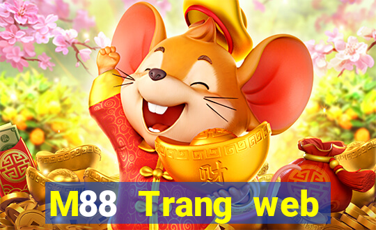 M88 Trang web chính thức của Big Capital giải trí