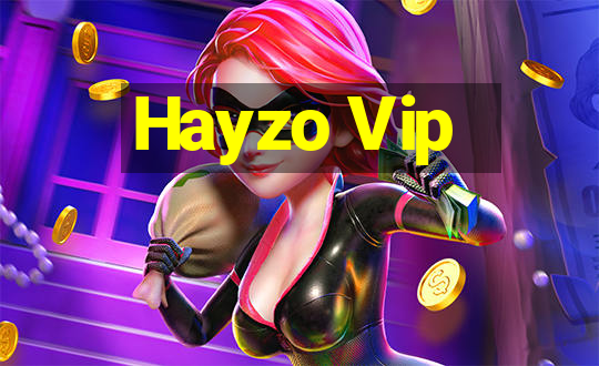 Hayzo Vip