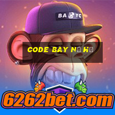 code bay nổ hũ