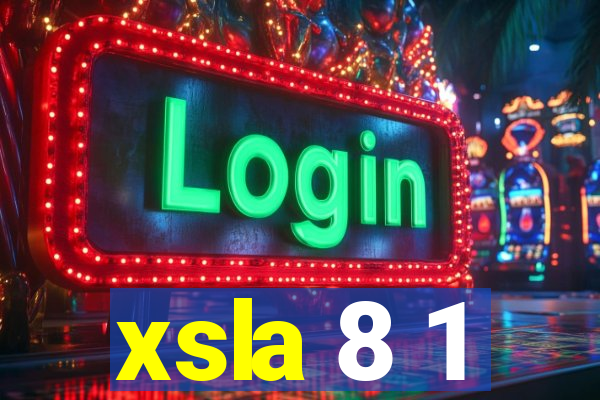 xsla 8 1