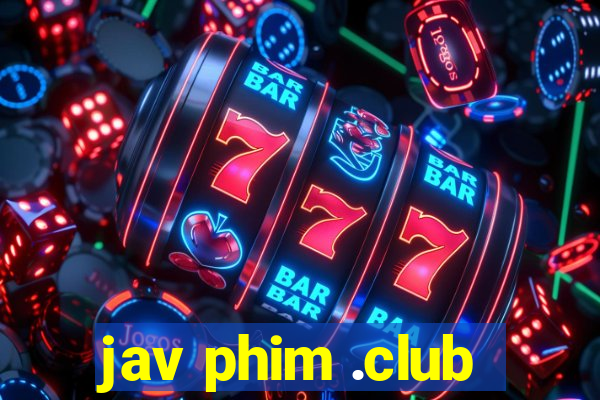 jav phim .club