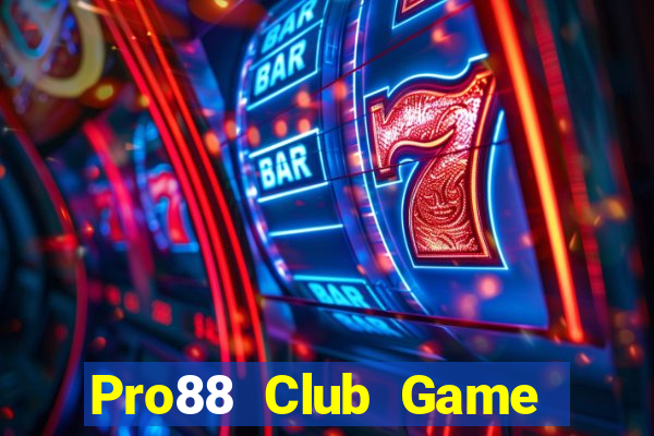 Pro88 Club Game Bài 52