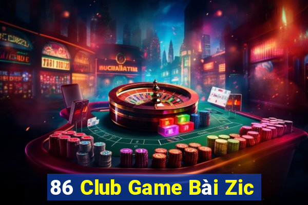 86 Club Game Bài Zic