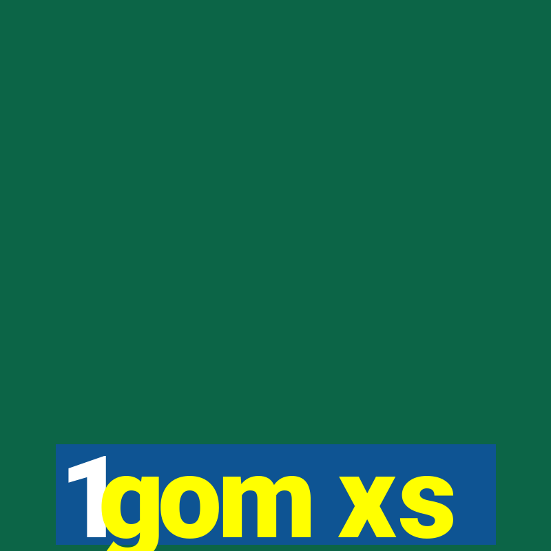 1gom xs