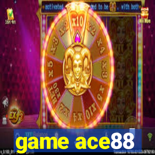 game ace88