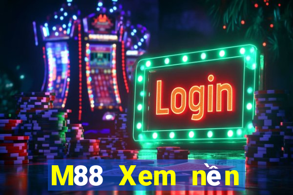 M88 Xem nền tảng xổ số Chase