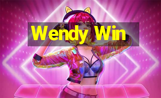 Wendy Win