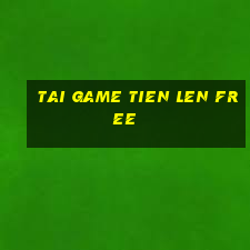 tai game tien len free