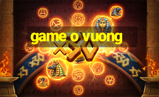 game o vuong