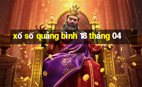 xổ số quảng bình 18 tháng 04