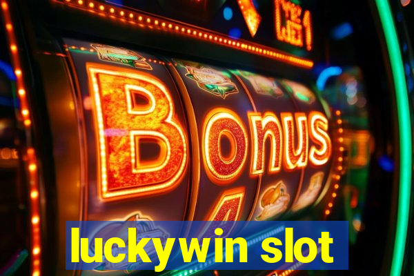 luckywin slot