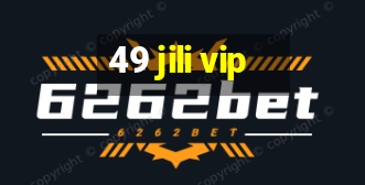 49 jili vip